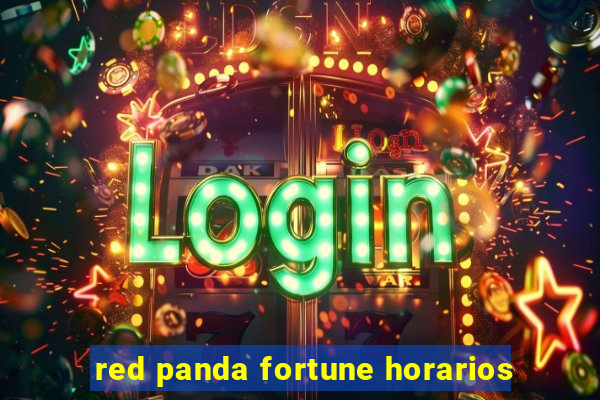 red panda fortune horarios